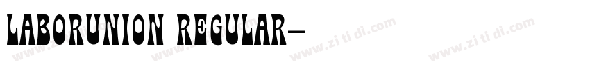 LaborUnion Regular字体转换